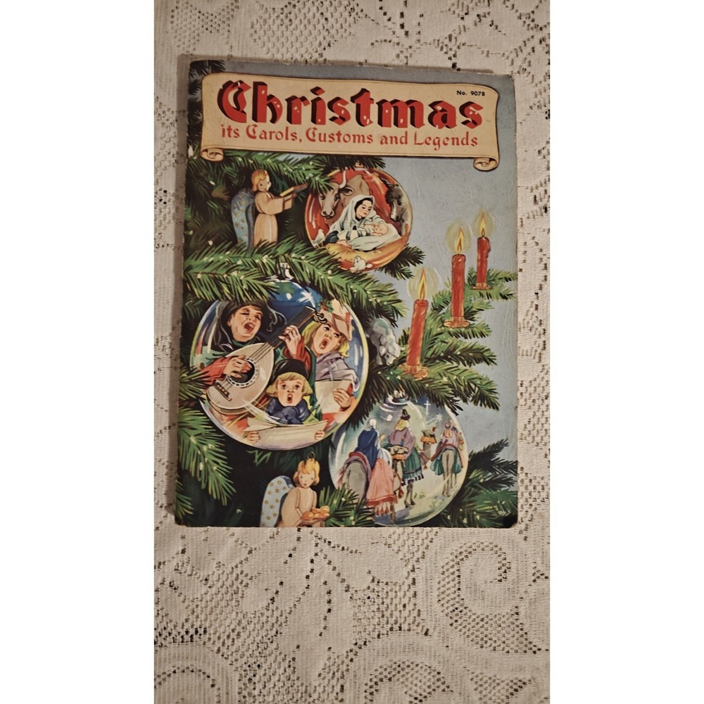 Vintage 1948  CHRISTMAS it's Carols, Customs and Legends Paperback Book Music